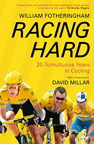 Stock image for Racing Hard: 20 Tumultuous Years in Cycling for sale by Wonder Book