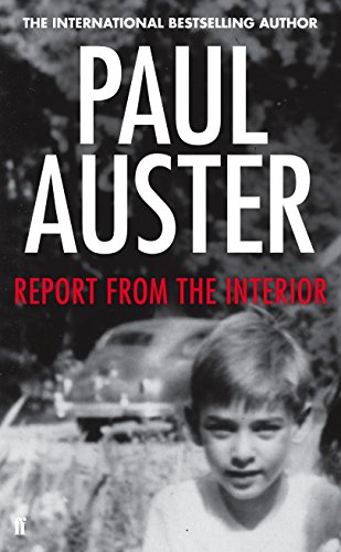 Stock image for Report from the Interior [Paperback] [Jan 01, 2013] Auster Paul for sale by GF Books, Inc.