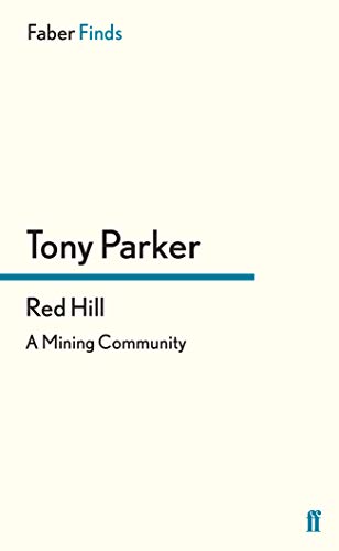 9780571304400: Red Hill: A Mining Community