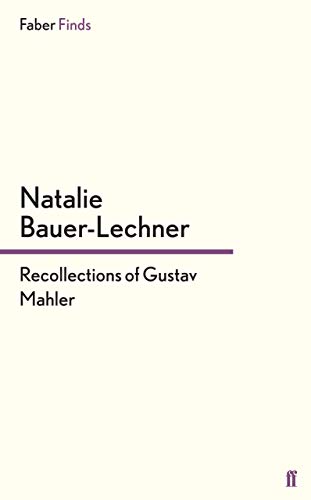 Beispielbild fr Recollections of Gustav Mahler zum Verkauf von GreatBookPrices