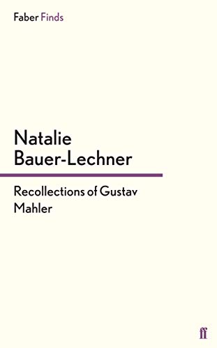 Stock image for Recollections of Gustav Mahler for sale by GreatBookPrices