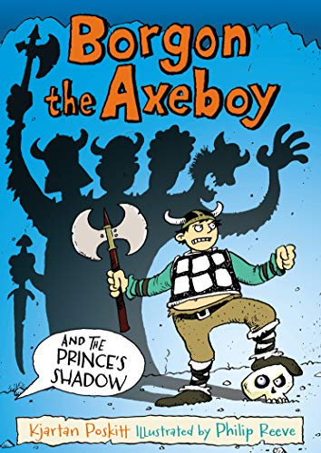 Stock image for Borgon the Axeboy and the Prince's Shadow for sale by ThriftBooks-Dallas