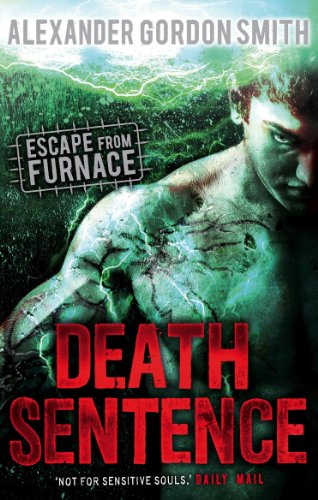Imagen de archivo de Death Sentence: Escape from Furnace 3 a la venta por Hawking Books