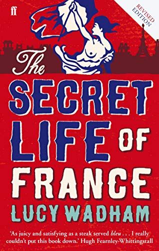 Beispielbild fr The Secret Life of France zum Verkauf von SecondSale