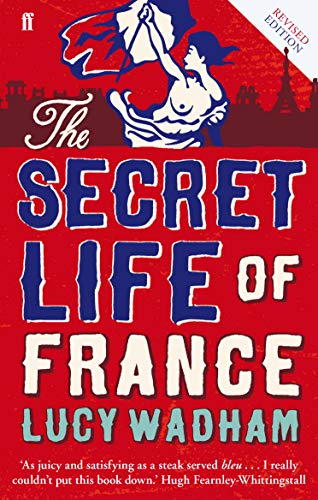 9780571308842: The Secret Life of France