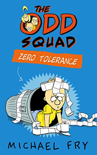 Stock image for The Odd Squad: Zero Tolerance for sale by WorldofBooks