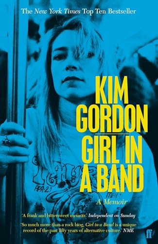 9780571309351: Girl In A Band: a memoir