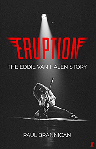 Stock image for Eruption: The Eddie Van Halen Story for sale by GF Books, Inc.
