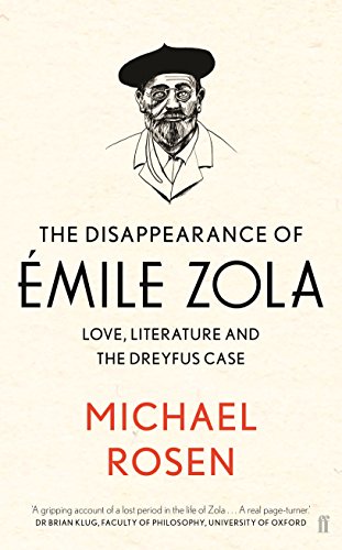 Imagen de archivo de The Disappearance of  mile Zola: Love, Literature and the Dreyfus Case a la venta por WorldofBooks