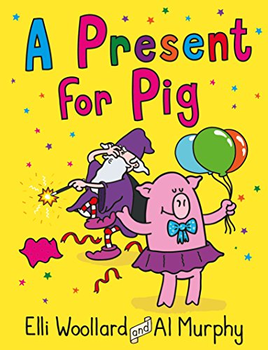 Stock image for A Present for Pig for sale by Blackwell's