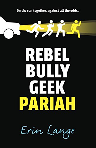 Imagen de archivo de Rebel, Bully, Geek, Pariah a la venta por Blackwell's