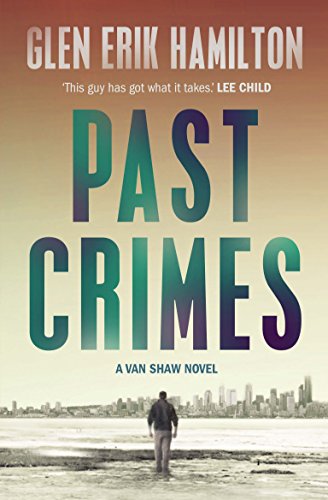 Stock image for Past Crimes (A Van Shaw mystery) for sale by Bahamut Media