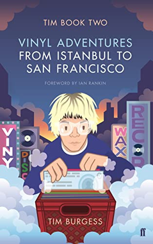 Beispielbild fr Tim Book Two: Vinyl Adventures from Istanbul to San Francisco zum Verkauf von Jenson Books Inc
