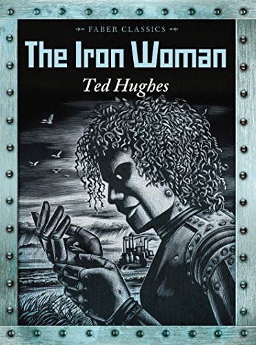 Stock image for The Iron Woman (Faber Children's Classics) for sale by WeBuyBooks