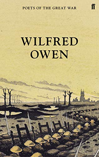 Stock image for Wilfred Owen: Poets of the Great War for sale by WorldofBooks