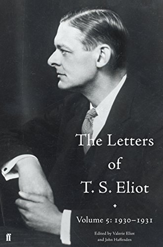 Stock image for The Letters of T. S. Eliot Volume 5: 1930-1931 (Volume 5) for sale by Anybook.com