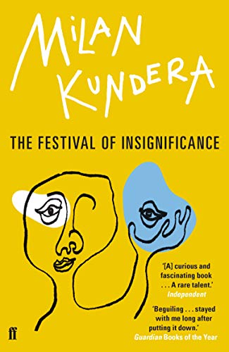 9780571316496: The Festival of Insignificance