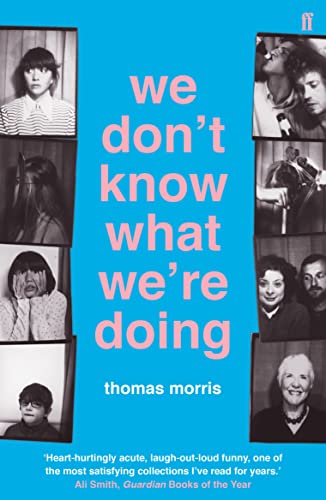 Stock image for We Don't Know What We're Doing for sale by Blackwell's