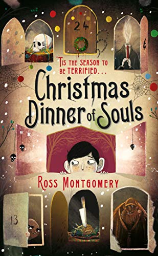 Imagen de archivo de Christmas Dinner of Souls: Ross Montgomery a la venta por WorldofBooks