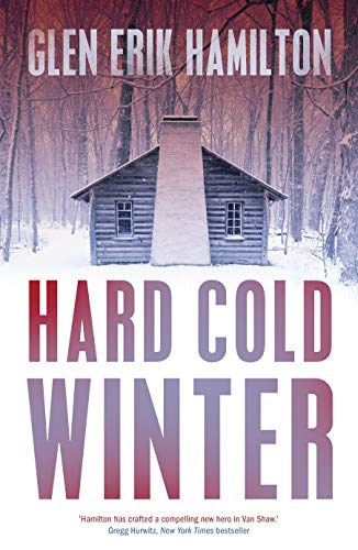 Imagen de archivo de Hard Cold Winter (A Van Shaw mystery) a la venta por Goldstone Books