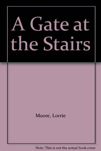 9780571319688: A Gate at the Stairs