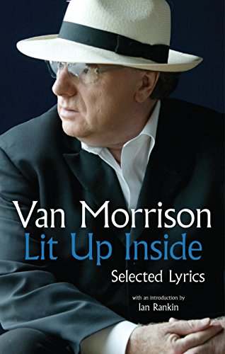 9780571320974: Lit Up Inside: Selected Lyrics of Van Morrison