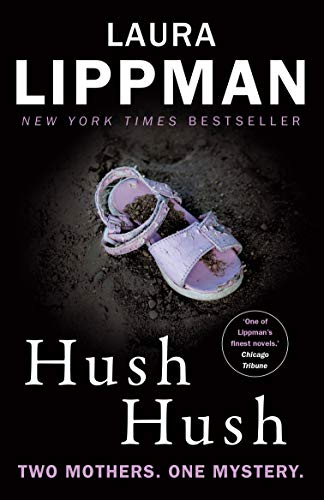 Beispielbild fr Hush Hush: A Tess Monaghan Novel zum Verkauf von Wonder Book