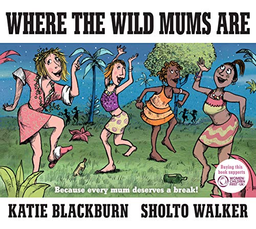 Stock image for Where the Wild Mums Are for sale by ZBK Books