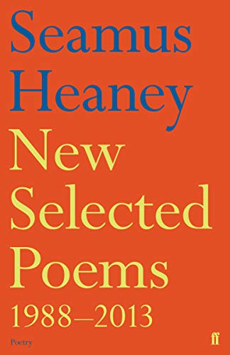 9780571321728: New Selected Poems. 1988-2013 (Faber Poetry)