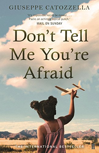 Stock image for Dont Tell Me Youre Afraid for sale by Blue Vase Books
