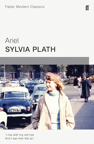 9780571322725: Ariel: Sylvia Plath (Faber Modern Classics) (Faber Poetry)