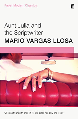9780571322824: Aunt Julia and the Scriptwriter: Faber Modern Classics