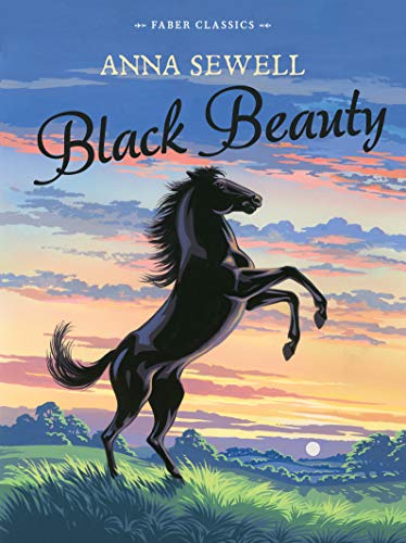 Imagen de archivo de Black Beauty: Faber Children's Classics a la venta por AwesomeBooks