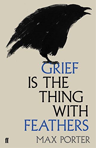 Stock image for Grief is the Thing with Feathers for sale by WorldofBooks