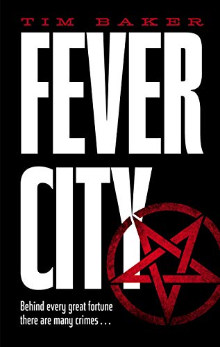 Beispielbild fr Fever City: A Thriller zum Verkauf von WorldofBooks