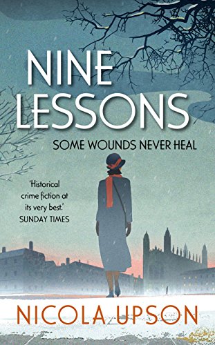 Stock image for Nine Lessons: Nicola Upson (Josephine Tey) for sale by WorldofBooks