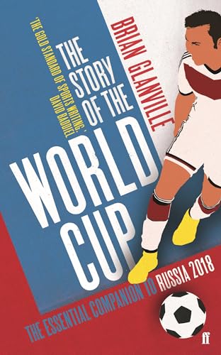 Stock image for The Story of the World Cup: 2018: The Essential Companion to Russia 2018 for sale by WorldofBooks