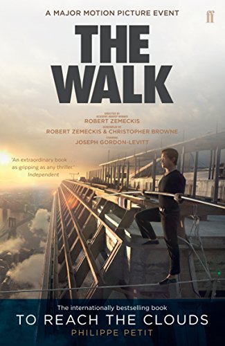 Beispielbild fr To Reach the Clouds: The Walk film tie in zum Verkauf von WorldofBooks