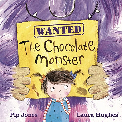 Stock image for Wanted - The Chocolate Monster for sale by Blackwell's