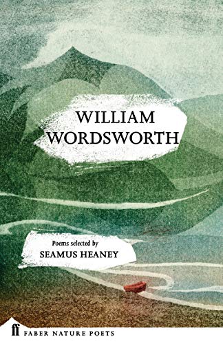 9780571328789: William Wordsworth (Faber Nature Poets)