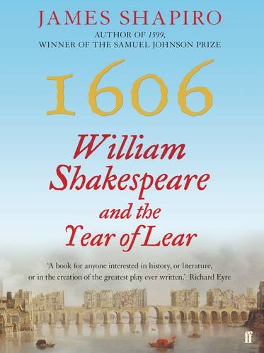 9780571329267: 1606: William Shakespeare and the Year of Lear