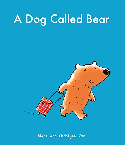 Beispielbild fr A Dog Called Bear zum Verkauf von WorldofBooks