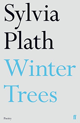 9780571330102: Winter trees: Sylvia Plath