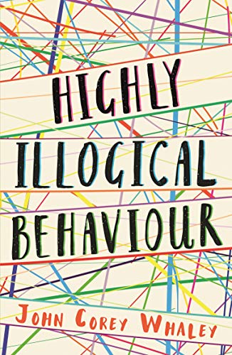 Imagen de archivo de Highly Illogical Behaviour a la venta por Blackwell's