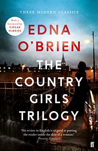 Imagen de archivo de The Country Girls Trilogy: The Country Girls; The Lonely Girl; Girls in their Married Bliss a la venta por AwesomeBooks