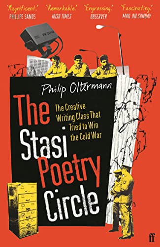 Stock image for The Stasi Poetry Circle: The Creative Writing Class that Tried to Win the Cold War for sale by WorldofBooks