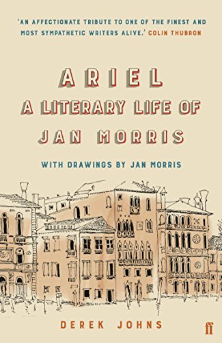 Beispielbild fr Ariel: A Literary Life of Jan Morris zum Verkauf von WorldofBooks