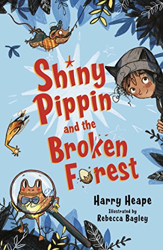 9780571332151: Shiny Pippin and the Broken Forest