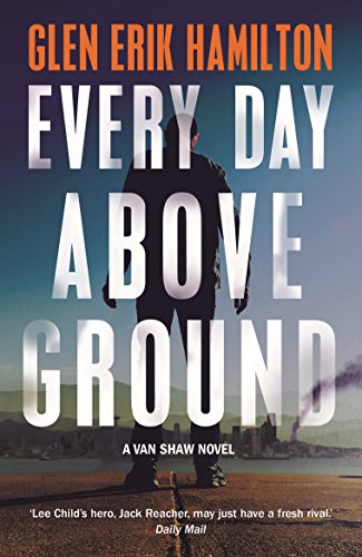 Stock image for Every Day Above Ground for sale by Blackwell's