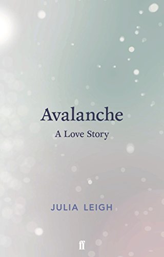 Beispielbild fr Avalanche: A Love Story zum Verkauf von WorldofBooks